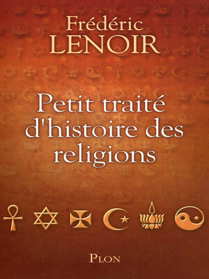 cover image of Petit traité d'histoire des religions